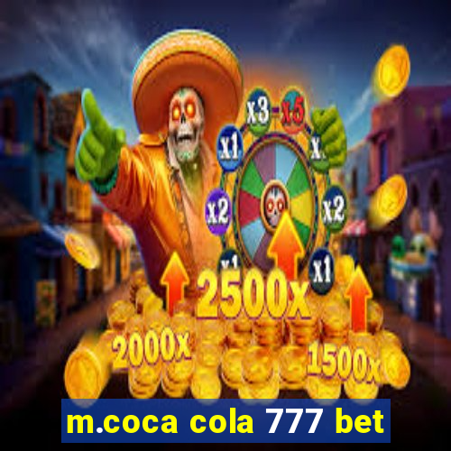 m.coca cola 777 bet